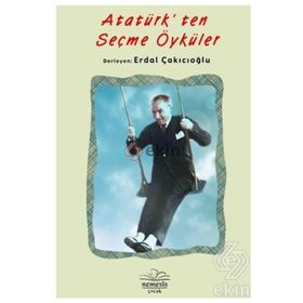 Atatürk’ten Seçme Öyküler - Erdal Çakıcıoğlu