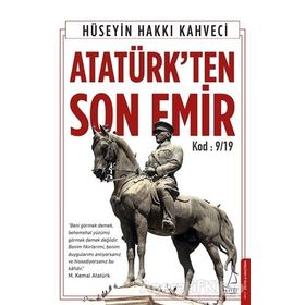Atatürk’ten Son Emir - Hüseyin Hakkı Kahveci