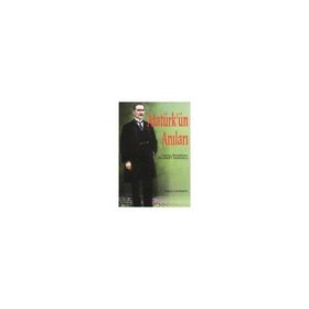 ATATÜRK´ÜN ANILARI - İSMET GÖRGÜLÜ