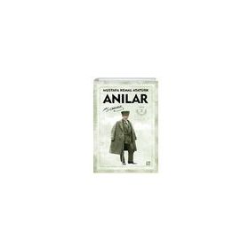 ATATÜRK'ÜN ANILARI - MUSTAFA KEMAL ATATÜRK