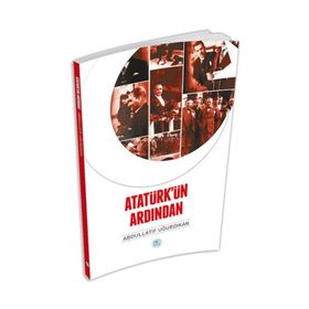 ATATÜRKÜN ARDINDAN SIR PERCY LORAINEIN TANIKLIĞI - HIKMET ÖZDEMİR