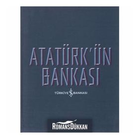 Atatürkün Bankası İş Bankası Kültür Yayınları
