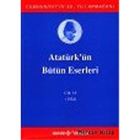 ATATÜRK'ÜN BÜTÜN ESERLERI (CILT 16) (1924) - MUSTAFA KEMAL ATATÜRK