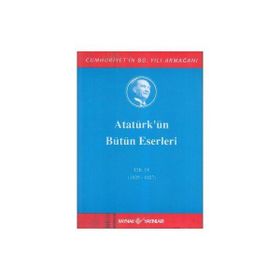 ATATÜRK'ÜN BÜTÜN ESERLERI (CILT 18) (1925 - 1927) - MUSTAFA KEMAL ATATÜRK