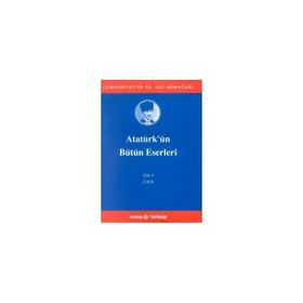 ATATÜRK'ÜN BÜTÜN ESERLERI (CILT 5) (1919) - MUSTAFA KEMAL ATATÜRK