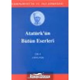 ATATÜRK'ÜN BÜTÜN ESERLERI (CILT 6) (1919-1920) - MUSTAFA KEMAL ATATÜRK