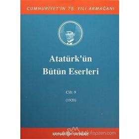 ATATÜRK'ÜN BÜTÜN ESERLERI (CILT 6) (1919-1920) - MUSTAFA KEMAL ATATÜRK