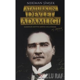 ATATÜRK'ÜN DEVLET ADAMLIĞI - AHMET YAŞAR ZENGIN