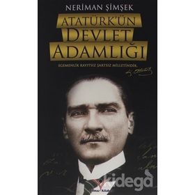 ATATÜRK'ÜN DEVLET ADAMLIĞI - AHMET YAŞAR ZENGIN