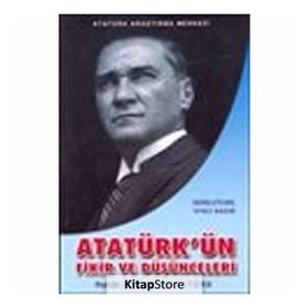 Atatürk’ün Fikir ve Düşünceleri - Utkan Kocatürk
