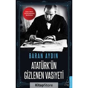 Atatürk’ün Gizlenen Vasiyeti - Baran Aydın