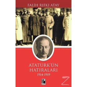 Atatürk'ün Hatıraları - Falih Rıfkı Atay