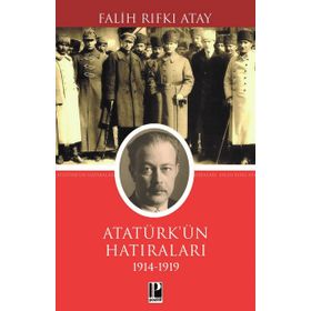 Atatürk'ün Hatıraları - Falih Rıfkı Atay
