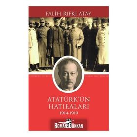 Atatürk'ün Hatıraları - Falih Rıfkı Atay