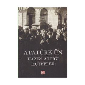Atatürk’ün Hazırlattığı Hutbeler - Emine Şeyma Usta