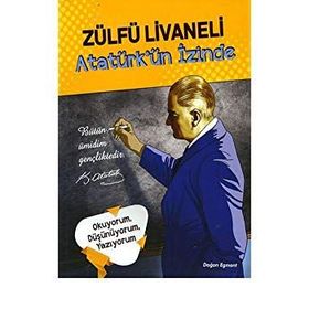 Atatürk’ün İzinde - Zülfü Livaneli