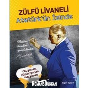 Atatürk’ün İzinde - Zülfü Livaneli
