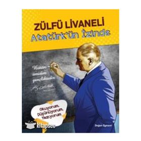 Atatürk’ün İzinde - Zülfü Livaneli