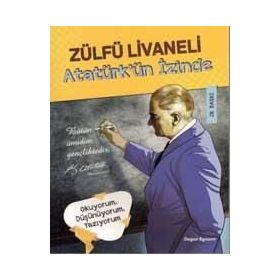 Atatürk’ün İzinde - Zülfü Livaneli
