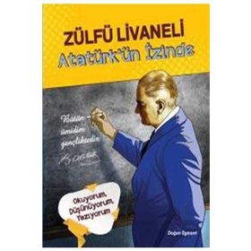 Atatürk'ün İzindekiler - Tolga Aydoğan
