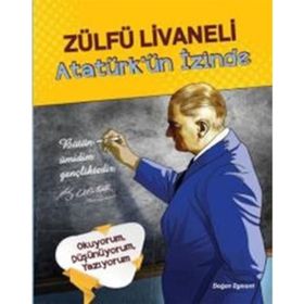 Atatürk'ün İzindekiler - Tolga Aydoğan