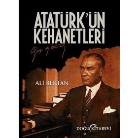ATATÜRKÜN KEHANETLERI - CENGIZ AÇIKGÖZ
