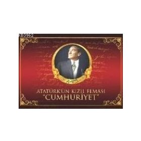 Atatürk’ün Kızıl Elması Cumhuriyet - Neriman Şimşek