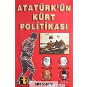 ATATÜRK'ÜN KÜRT POLİTİKASI - YALÇIN TOKER