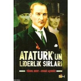 ATATÜRK'ÜN LIDERLIK SIRLARI - HIKMET ÖZDEMİR