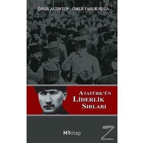 ATATÜRK'ÜN LIDERLIK SIRLARI - HIKMET ÖZDEMİR