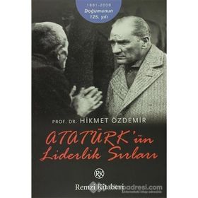 Atatürk’ün Liderlik Sırları - İlhan Bahar