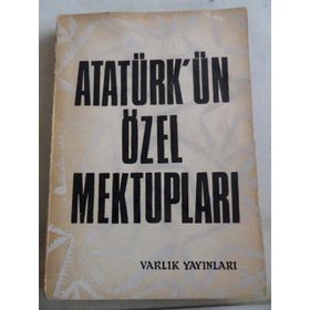 ATATÜRK'ÜN ÖZEL MEKTUPLARI - SADI BORAK