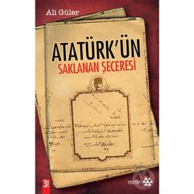 ATATÜRK'ÜN SAKLANAN ŞECERESİ - ALI GÜLER