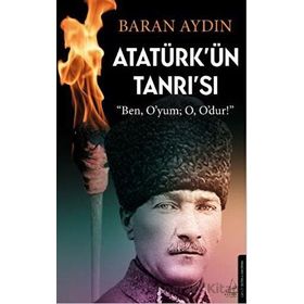 Atatürkün Tanrısı Destek Yayınları