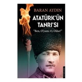 Atatürkün Tanrısı Destek Yayınları
