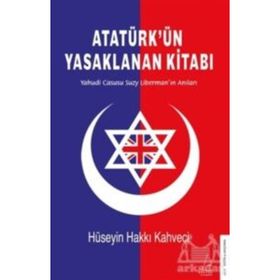 Atatürk’ün Yasaklanan Kitabı - Hüseyin Hakkı Kahveci
