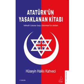 Atatürk’ün Yasaklanan Kitabı - Hüseyin Hakkı Kahveci