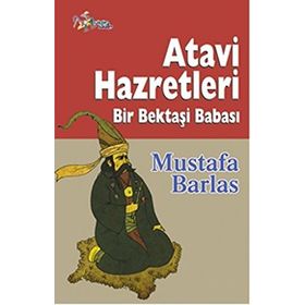 Atavi Hazretleri - Mustafa Barlas