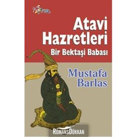 Atavi Hazretleri - Mustafa Barlas