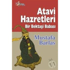 Atavi Hazretleri - Mustafa Barlas
