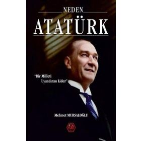 Atayurt Yayınları Neden Atatürk? Ciltli Bir Milleti Uyandıran Lider