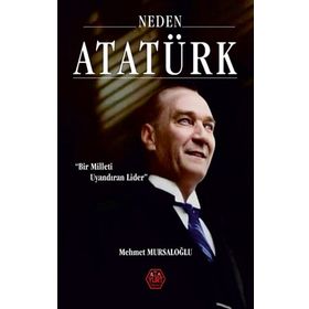 Atayurt Yayınları Neden Atatürk? Ciltli Bir Milleti Uyandıran Lider