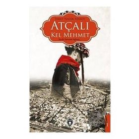 Atçalı Kel Mehmet - Dorlion Yayınevi