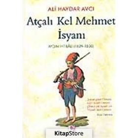 ATÇALI KEL MEHMET İSYANI - ALI HAYDAR AVCI