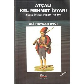 ATÇALI KEL MEHMET İSYANI - ALI HAYDAR AVCI