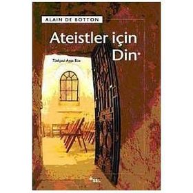 ATEISTLER İÇİN DIN - ALAIN DE BOTTON