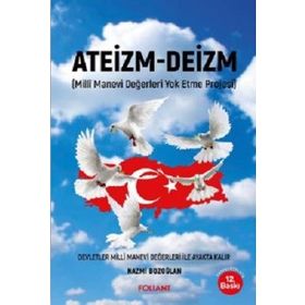Ateizm - Deizm - Nazmi Bozoğlan