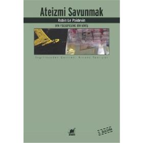 Ateizmi Savunmak - Robin Le Poidevin