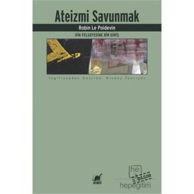 Ateizmi Savunmak - Robin Le Poidevin