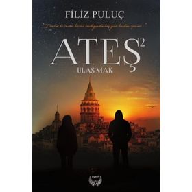 Ateş 2 Uluşmak Ciltli - Filiz Puluç
